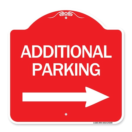 Signmission Additional Parking Sign Right Arrow, Red & White Aluminum Sign, 18" x 18", RW-1818-24349 A-DES-RW-1818-24349
